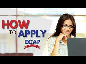PART 1: How to Apply to ECAP - Teacher Certification