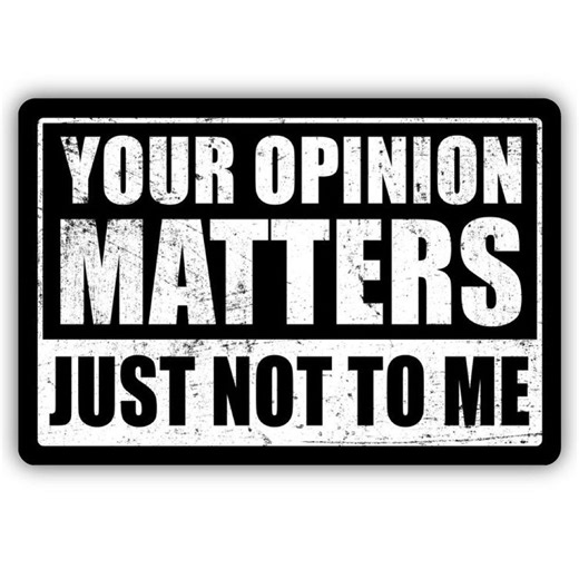 Your Opinion Matters Just Not to Me Sign Vinyl Sticker - Etsy