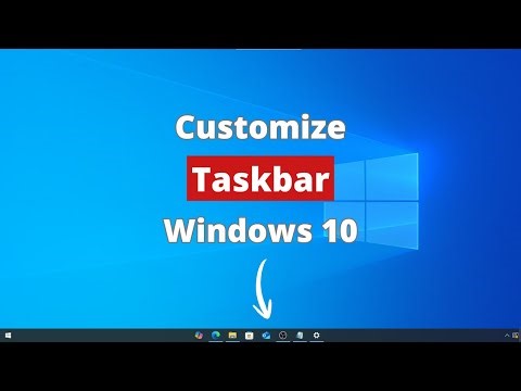 How to Do Taskbar Customization on Windows 10