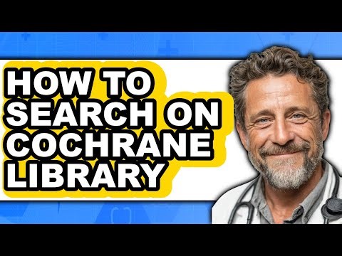How to Search on Cochrane Library - Easy Guide
