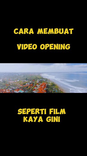 Video Tutorial Capcut | Cara membuat video opening #Capcut #capcutedit #capcuttutorial