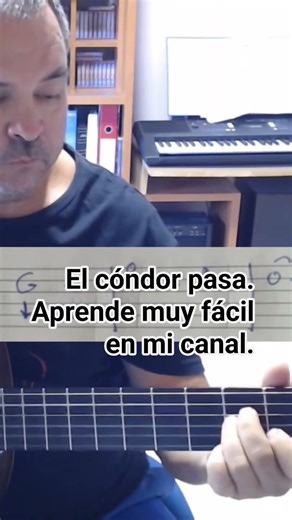 EL CÓNDOR PASA. TUTORIAL DE GUITARRA FÁCIL PARA TODOS.