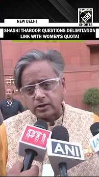 Shashi Tharoor questions linking women's reservation with delimitation, urges wider national debate