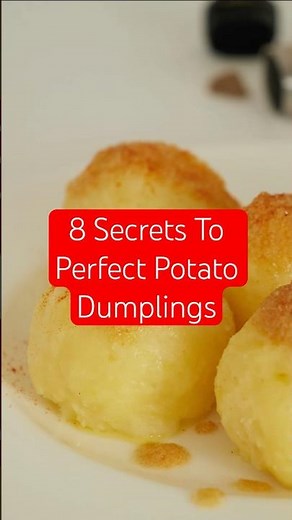 8 Secrets to Perfect Potato Dumplings