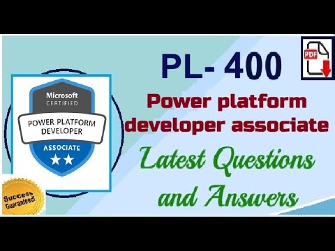 Part#47 : Microsoft Power Platform Developer Associate (PL-400) : Practice Questions and Answers