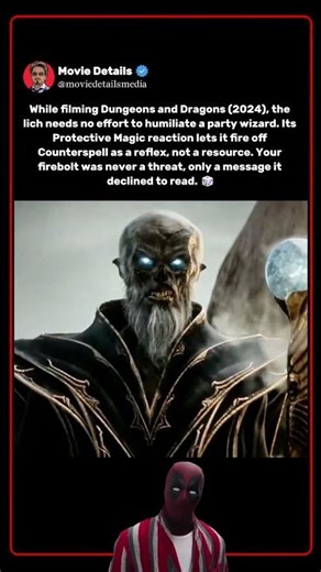 When filming Dungeons and Dragons (2024), the Lich unveils a secret trick