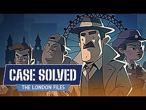 Case Solved: The London Files | Puzzle Solving Deduction Game | Demo Gameplay | No Commentary