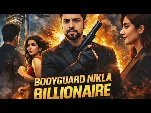 Bodyguard Nikla Billionaire Full Episode || Secret Identity Action Story || Hindi Movie Shortstudio