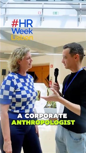 What is a Corporate Anthropologist? Jitske Kramer - HR Week Lisbon 2026