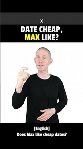 ❤️ How to sign DATE CHEAP, MAX LIKE in ASL.
