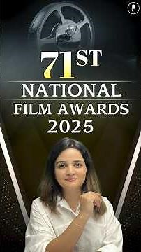 71st National Film Awards 2025: All Winners & Highlights