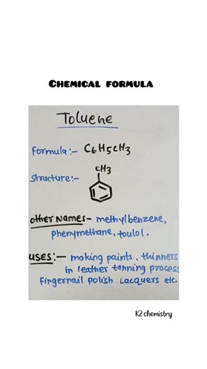 K2 chemistry on Instagram: "Toluene l Formula , structure, uses. #chemistry #k2chemistry #science #education #chemistryeducation #basicchemistry #chemistryknowledge #structureofcompound #learnchemistry #chemistrytricks #iitjee #neet #chemistryquestions #chemistryquiz #viralreels #chemicalformula #toluene"
