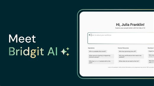 Meet Bridgit AI, the newest member of your workforce planning team