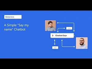 A Quick & Simple Chatbot with Botpress