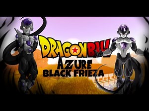 How-to make New form Frieza /Black Friezat from dragon ball manga in dbrp azure