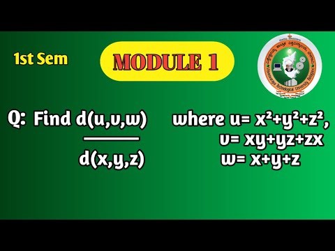 VTU 1st Sem Maths | Calculus | Find ∂(u,v,w)/∂(x,y,z) | Jacobian Determinant | Module 1 | 1BMATS101