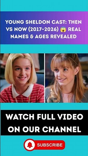 Young Sheldon Cast Then vs Now (2017–2026) 😱 Real Names & Ages Revealed part 1