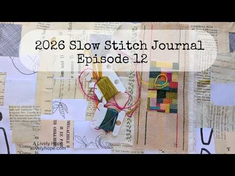 Weekly Slow Stitch 2026, Episode 12 // Cross Stitch