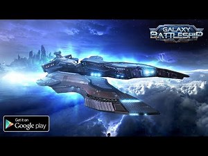 Galaxy Battleship - SLG Mobile Game Android ᴴᴰ