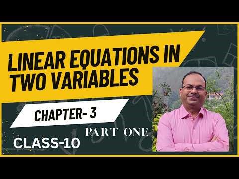 Pair of Linear Equations in Two Variables | Class 10 CBSE Full Chapter 🔥