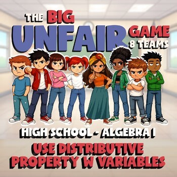Use Distributive Property w Variables BIG UNFAIR GAME - Algebra 1 Math Review