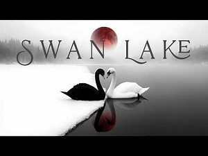 Swan Lake - Tchaikovsky [NO ADS] | The Most Beatiful Classical Music