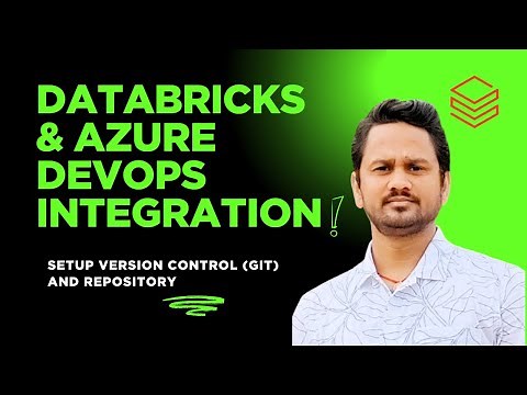 Setup Version Control and Repository: Databricks and Azure DevOps Integration | Databricks Tutorial