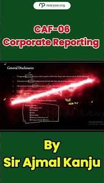 Disclosures Explained by Sir Ajmal Kanju | Accounting & Corporate Reporting l #accounting #viral #ca