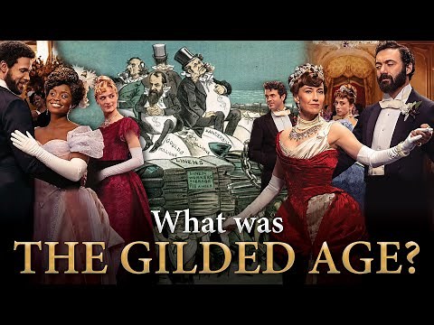 All About the Gilded Age