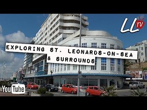 Exploring St. Leonards-on-Sea and Surrounds