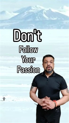 Samarth Sinha on Instagram: "Why "Follow Your Passion" is Dangerous Advice. 🐧🏔️ The Reality Check: ✨ Passion isn't found; it’s built. Most people who love their work didn't start with a "calling." They started by getting really, really good at something rare and valuable. ✨ Leverage is everything. You don’t get autonomy or a dream lifestyle by wanting it. You get it by trading "Career Capital"—skills that the world is willing to pay for. ✨ Mastery leads to passion. When you become a pro, you g