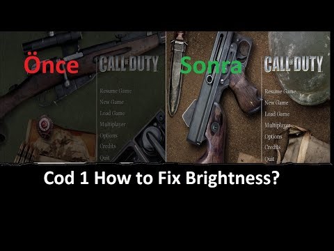 Call Of Duty 1/ Parlaklık Sorunu + Full ekran | Çözüm