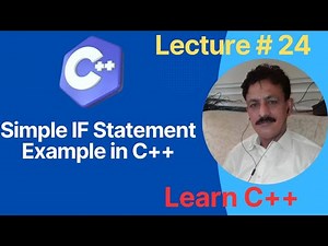 Simple If Statement With Example | C++ Programming Tutorial for Beginners