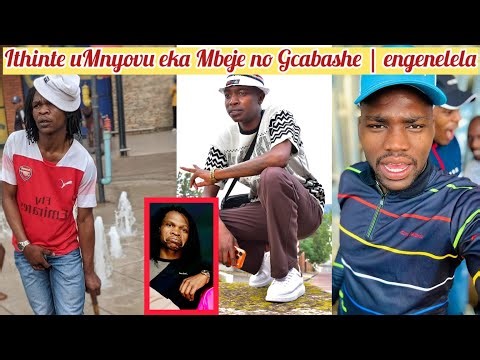 ishubile eka Mbeje no Gcabashe - kungenelela Umnyovu | ekhala ngeyezinduku eGoli 😱