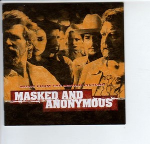 Various - Masked And Anonymous: Music From The Motion Picture