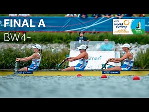 2025 World Rowing Under 23 Championships - Under 23 Women’s Four (BW4-) - Final A