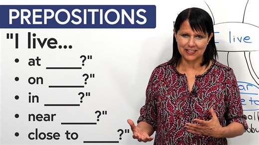 Learn English: “I live…at? on? in? near? close to?”