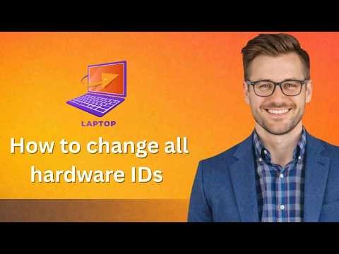 How to change all hardware IDs on your pc laptop computer (Latest Update)