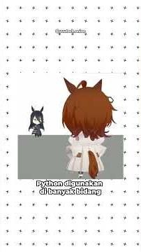 Apa itu Python? by Agnes tachyon part 1 #IT #tech #python #umamusume #agnestac