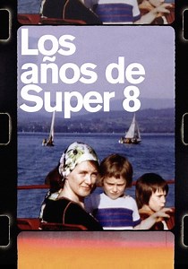 Los años de Super 8 - película: Ver online en español