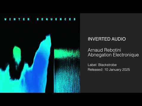 Arnaud Rebotini - Abnegation Électronique [Blackstrobe]
