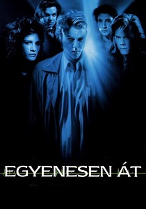 Egyenesen át stream: hol látható a film online?