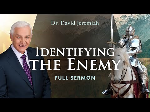 Identifying Satan: What Every Christian Must Know | Dr. David Jeremiah
