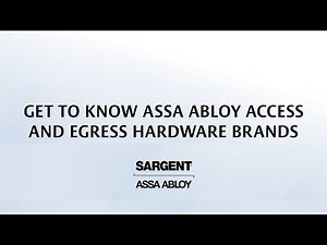 Get to know ASSA ABLOY Access and Egress Hardware Brands