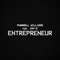 Entrepreneur by Pharrell Williams feat. Jay-Z on WhoSampled