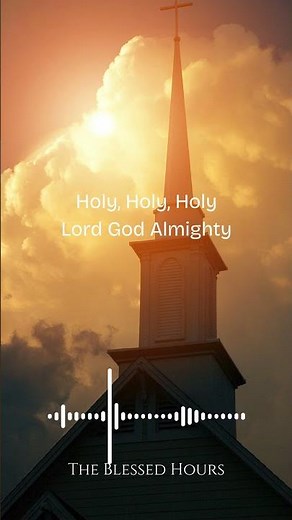 Holy, Holy, Holy! Lord God Almighty (Male Quartet Worship) - Traditional Hymn