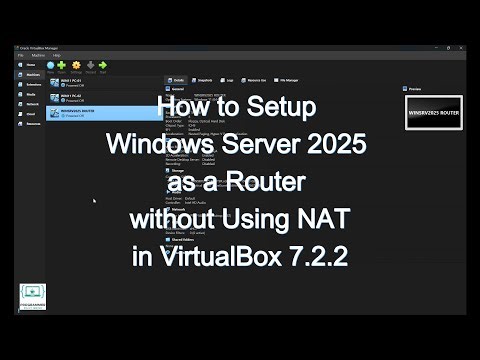 How to Setup Windows Server 2025 as a Router without Using NAT in VirtualBox 7.2.2