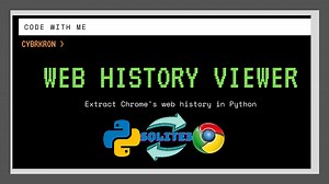 [CodewithMe] Code your WebHistory Viewer in Python