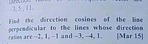 -3,5,11.Find the direction cosines of the line perpendicular t... | Filo