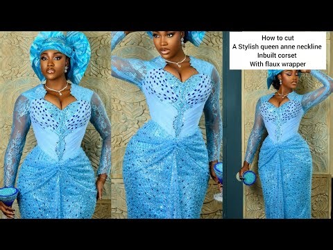How to cut a Stylish queen anne neckline inbuilt corset with flaux wrapper